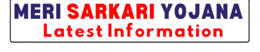Sarkari Yojana Latest News