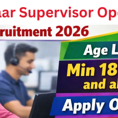 Aadhaar Supervisor/Operator Recruitment 2026 – 236 Posts | Apply Online, Eligibility, Last Date