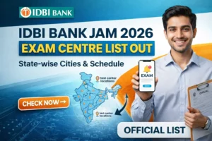 IDBI Bank JAM Exam Centre List 2026