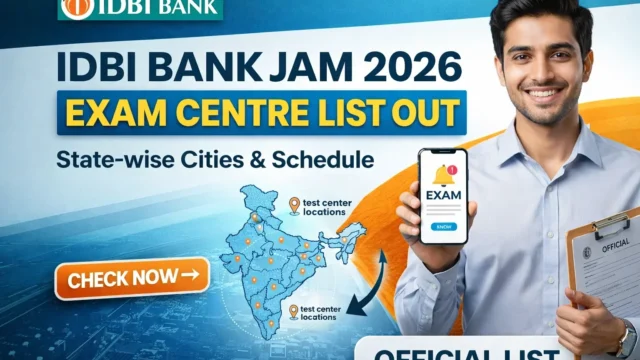 IDBI JAM Exam Centre List 2026: State Wise Cities देखें