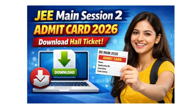 JEE Main Session 2 Admit Card 2026: हॉल टिकट डाउनलोड