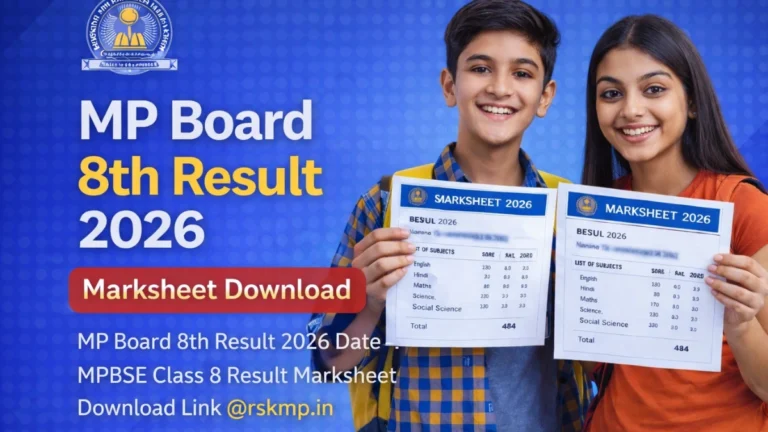 MP Board 8th Result 2026 Date – MPBSE Class 8 Result Marksheet Download Link @rskmp.in