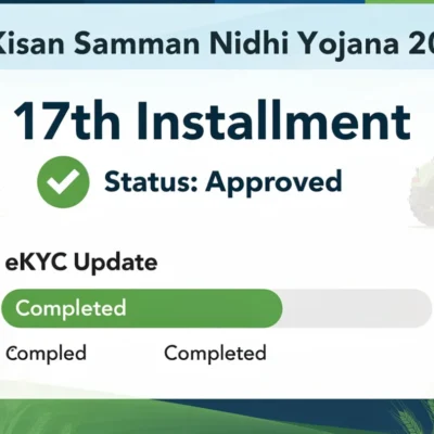 PM Kisan Samman Nidhi Yojana 2026 – 17th Kist, Status, eKYC Update