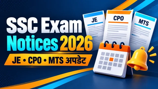 SSC JE CPO और MTS Exam Notices 2026