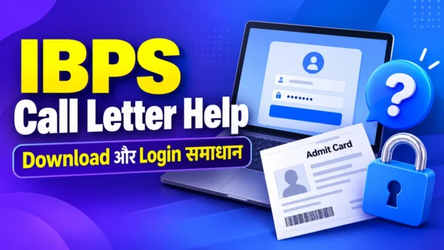 IBPS Call Letter Download और Login Help 2026