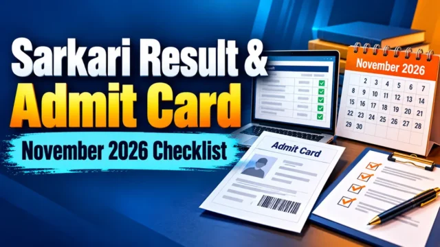 Sarkari Result और Admit Card November 2026 Checklist